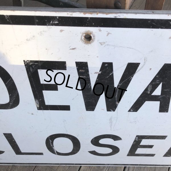 画像7: Vintage Road Sign SIDEWALK CLOSED (T225) (7)