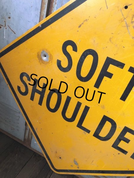 画像3: Vintage Road Sign SOFT SHOULDER (T644) (3)