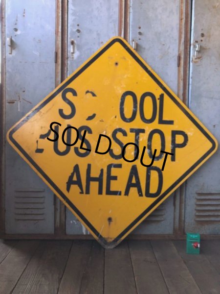 画像1: Vintage Road Sign SCHOOL BUS STOP AHEAD (T629) (1)