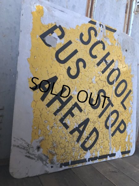 画像7: Vintage Road Sign SCHOOL BUS STOP AHEAD (T626) (7)