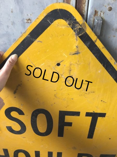 画像2: Vintage Road Sign SOFT SHOULDER (T644) (2)