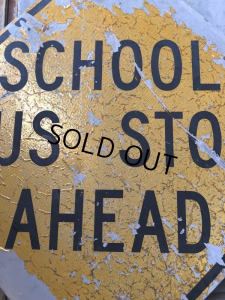 画像5: Vintage Road Sign SCHOOL BUS STOP AHEAD (T626) (5)