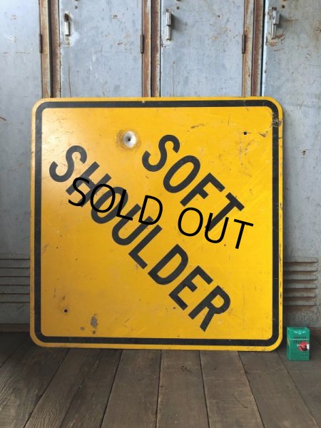 画像6: Vintage Road Sign SOFT SHOULDER (T644) (6)