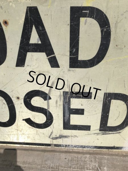 画像7: Vintage Road Sign ROAD CLOSED (B245)  (7)