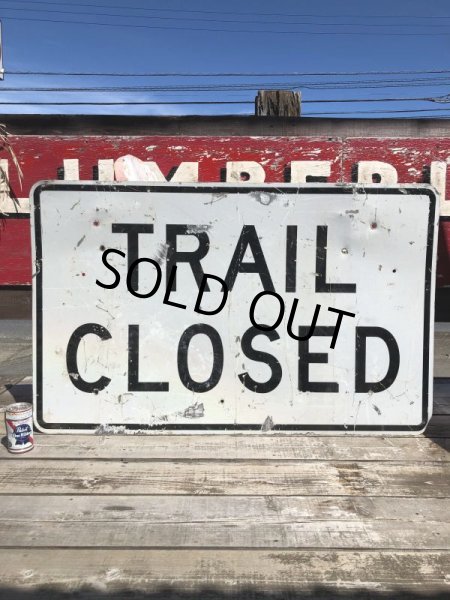 画像2: Vintage Road Sign TRAIL CLOSED (B244)  (2)
