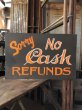 画像1: Vintage Hand Painted Retail Store Signs on Black Paper Board / Sorry No Cash REFUNDS (C352)  (1)