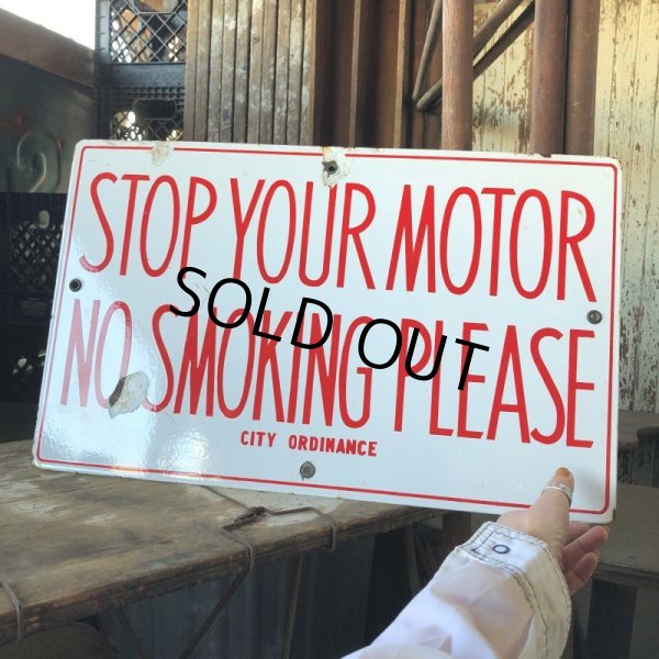 画像6: Vintage Original STOP YOUR MOTOR NO SMOKING PLEASE Porcelain Sign (B843) (6)