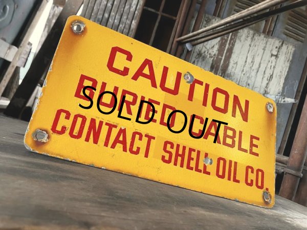 画像2: RARE!! Vintage ORIGINAL Shell Oil Company CAUTIN Sign (M307)  (2)