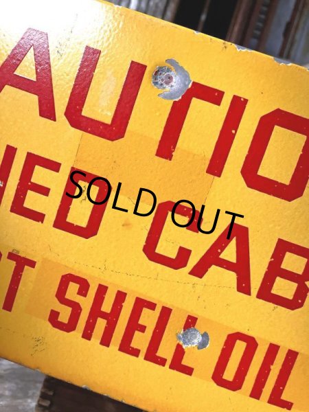画像4: RARE!! Vintage ORIGINAL Shell Oil Company CAUTIN Sign (M307)  (4)