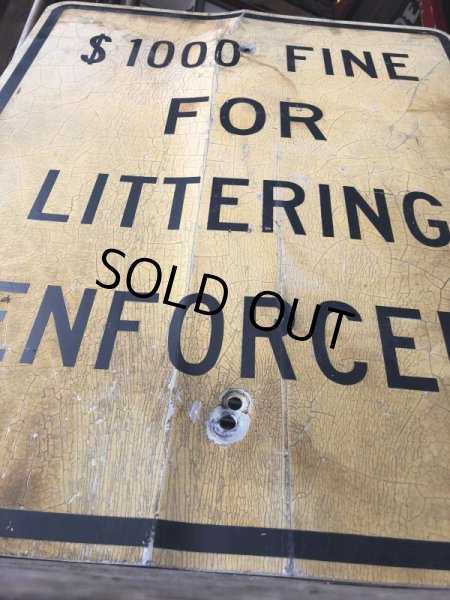 画像5: Vintage Road Sign $1000 FINE FOR LITTERING ENFORCED (M526) (5)