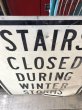 画像3: Vintage Road Sign STAIRS CLOSED DURING WINTER STORMS  (M525) (3)