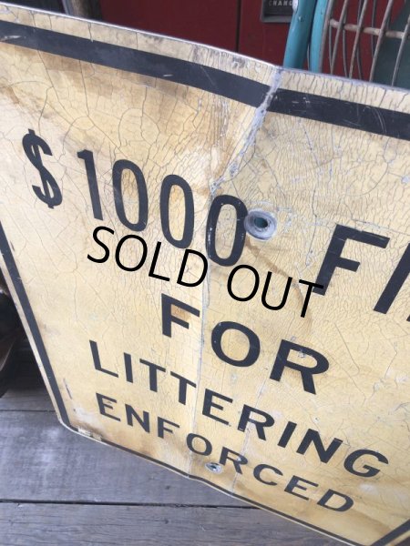 画像6: Vintage Road Sign $1000 FINE FOR LITTERING ENFORCED (M526) (6)
