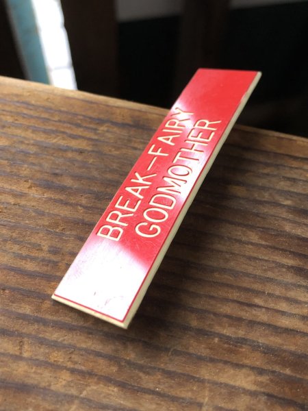 画像3: Vintage Fast Food Restaurant Employee Crew Name Tag Badge " BREAK - FAIRY GODMOTHER "(R570) (3)