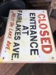 画像9: Vintage USA Hand Painted “CLOSED ENTRANCE” Metal Road Sign (R733)  (9)